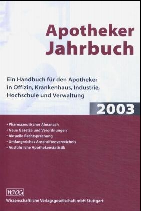 Apotheker-Jahrbuch 2003 - Peter Ditzel, Gert Schorn, Susanne Imhoff-Hasse