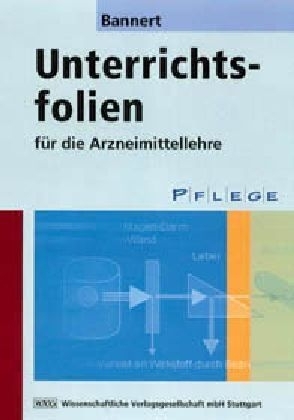 Unterrichtsfolien für die Arzneimittellehre