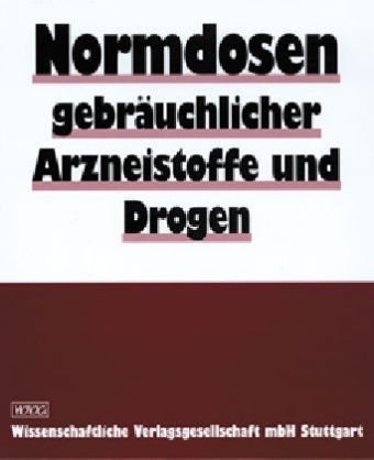 Normdosen gebr&auml;uchlicher Arzneistoffe und Drogen - 