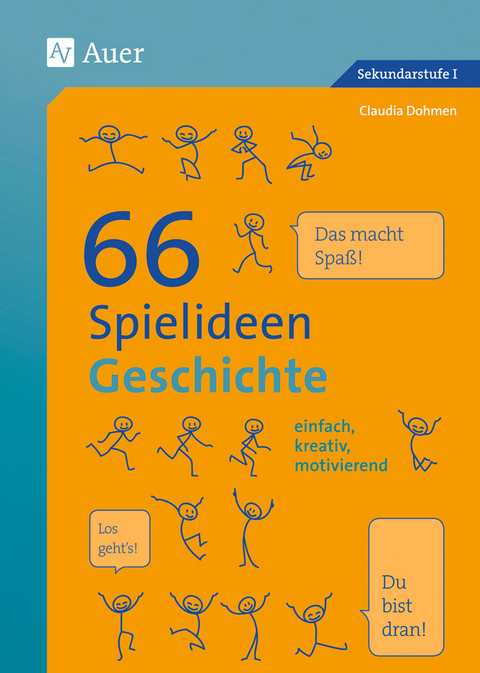 66 Spielideen Geschichte - Claudia Dohmen