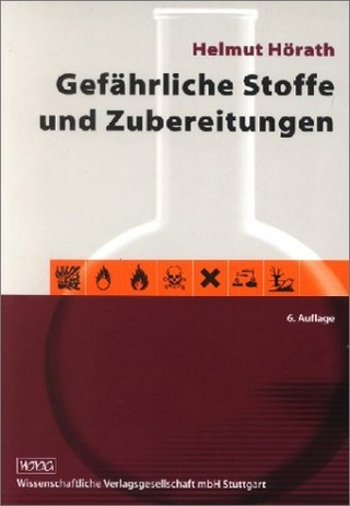 Gefährliche Stoffe und Zubereitungen