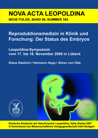 Reproduktionsmedizin in Klinik und Forschung: Der Status des Embryos