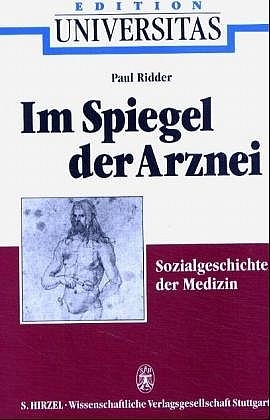 Im Spiegel der Arznei - Paul Ridder