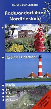 Radwanderf&uuml;hrer Nordfriesland - Horst D Landeck
