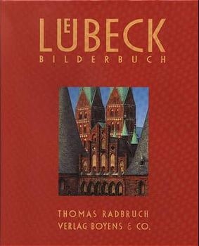Lübeck - Ein Bilderbuch