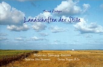 Landschaften der Stille - Bernd Dr&auml;ger