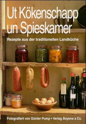 Ut K&ouml;kenschapp un Spieskamer - G&uuml;nter Pump