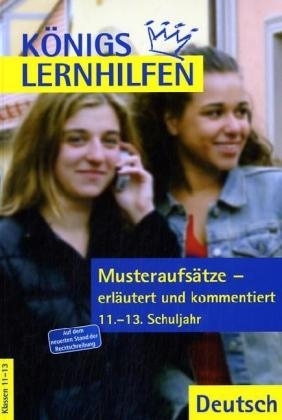 Musteraufsätze - erläutert und kommentiert