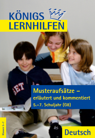Musteraufsätze - erläutert und kommentiert