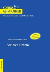 Königs Abi-Trainer. Thematischer Schwerpunkt: Soziales Drama