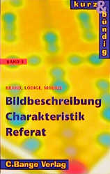 Bildbeschreibung, Charakteristik, Referat