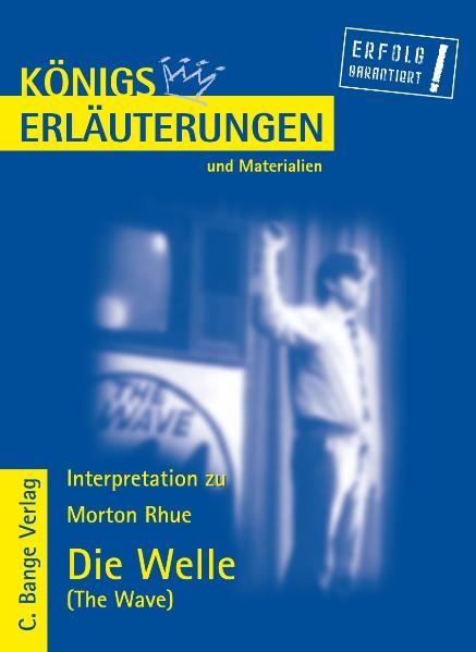 Erl&auml;uterungen zu Morton Rhue. Die Welle - Morton Rhue