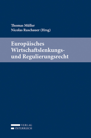Europäisches Wirtschaftslenkungs- und Regulierungsrecht