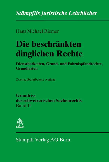 Die beschr&auml;nkten dinglichen Rechte - Hans M Riemer