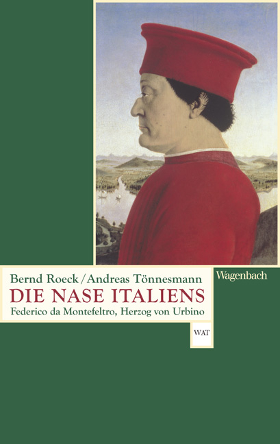 Die Nase Italiens - Bernd Roeck, Andreas T&ouml;nnesmann