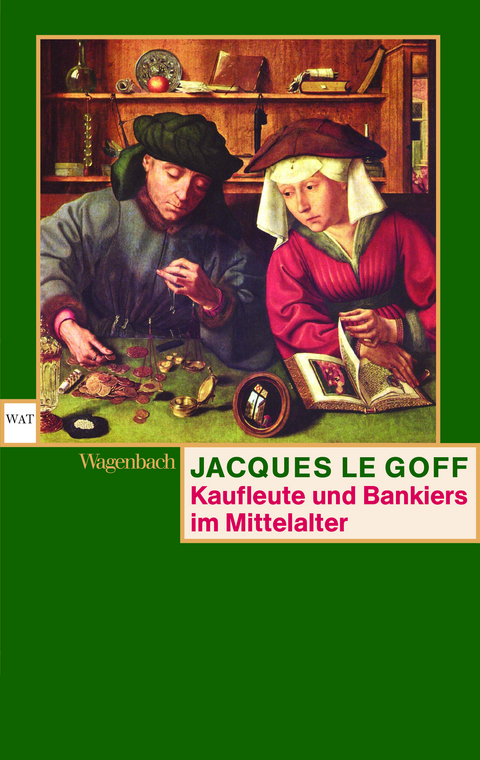 Kaufleute und Bankiers im Mittelalter - Jacques Le Goff