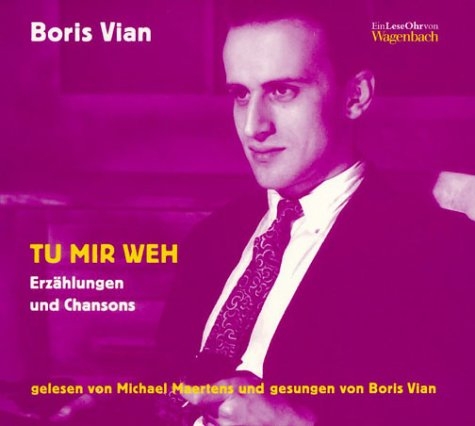Tu mir weh - Boris Vian