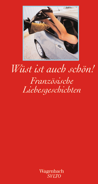 Wüst ist auch schön !