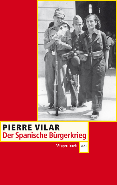 Der Spanische B&uuml;rgerkrieg - Pierre Vilar