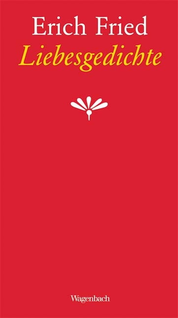 Liebesgedichte - Erich Fried