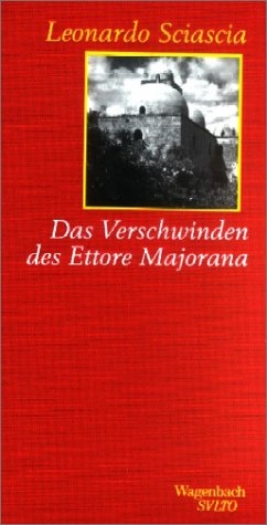 Das Verschwinden des Ettore Majorana - Leonardo Sciascia
