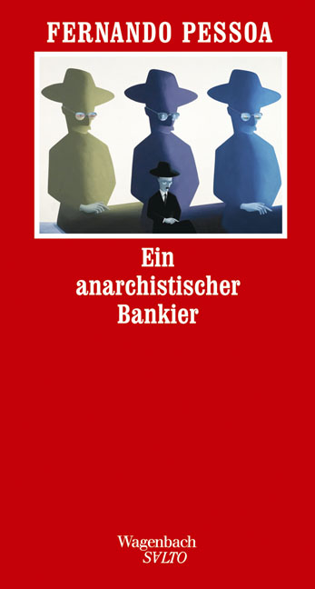 Ein anarchistischer Bankier - Fernando Pessoa
