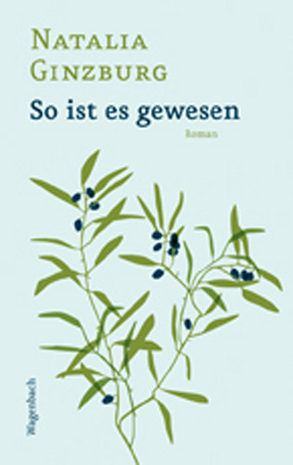 So ist es gewesen - Natalia Ginzburg