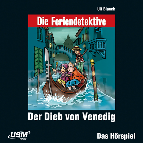 Die Feriendetektive: Der Dieb von Venedig (Audio-CD) - Ulf Blanck