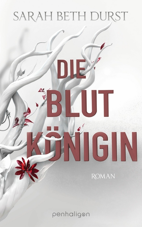 Die Blutk&ouml;nigin - Sarah Beth Durst