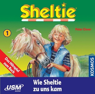 Sheltie Folge 1: Wie Sheltie zu uns kam