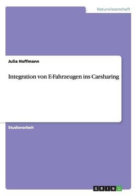 Integration von E-Fahrzeugen ins Carsharing