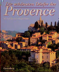 Die sch&ouml;nsten D&ouml;rfer der Provence - Michael Jacobs