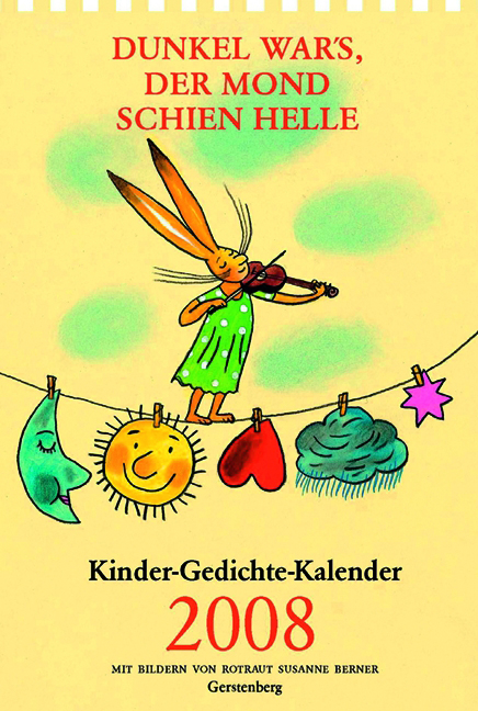 Dunkel war's, der Mond schien helle 2008 - Rotraut S Berner