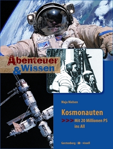 Kosmonauten - Mit 20 Millionen PS ins All - Maja Nielsen