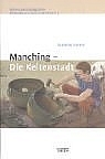 Manching - Die Keltenstadt - Susanne Sievers