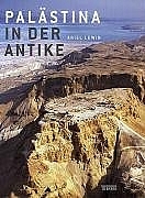Pal&auml;stina in der Antike - Ariel Lewin