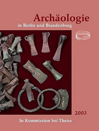 Archäologie in Berlin und Brandenburg