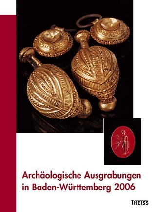 Archäologische Ausgrabungen in Baden-Württemberg