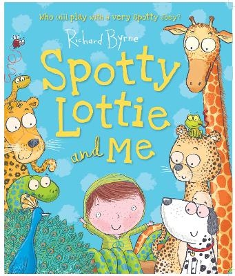 Spotty Lottie and Me - Richard Byrne