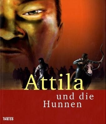 Attila und die Hunnen