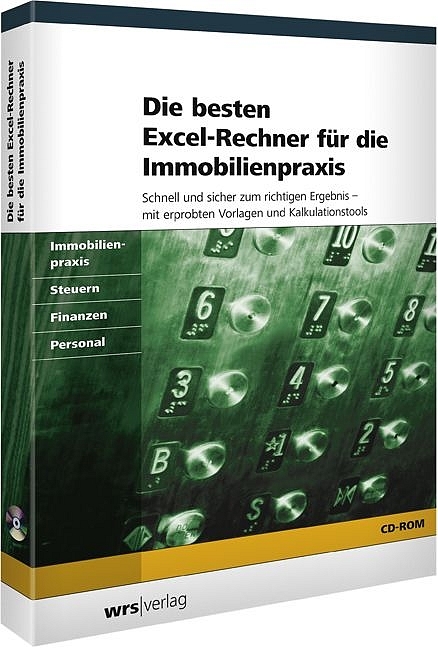 Die besten Excel-Rechner f&uuml;r die Immobilienpraxis