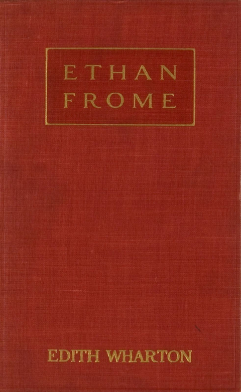 Ethan Frome -  Edith Wharton