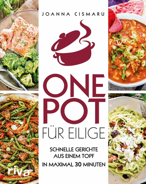 One Pot für Eilige -  Joanna Cismaru