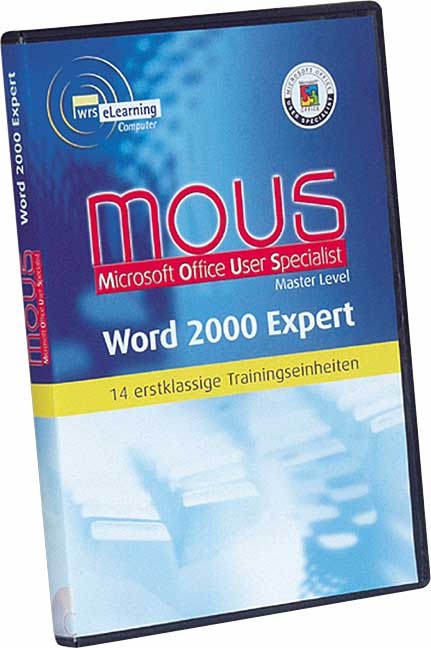 MOUS Master Level. MS Word 2000 Expert, MS Excel 2000 Expert, MS PowerPoint 2000, MS Access 2000, MS Outlook 2000 / MOUS Word 2000 Expert