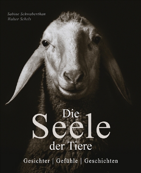 Die Seele der Tiere - Sabine Remy-Schwabenthan