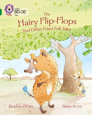 The Hairy Flip-Flops and other Fulani Folk Tales - Stephen Davies