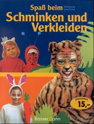 Spass beim Schminken und Verkleiden - Gill Dickinson
