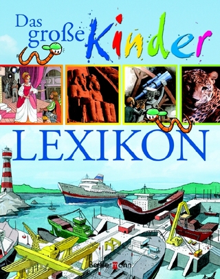 Das große Kinderlexikon