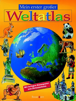 Mein erster großer Weltatlas