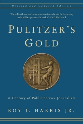 Pulitzer's Gold - Jr. Harris  Roy